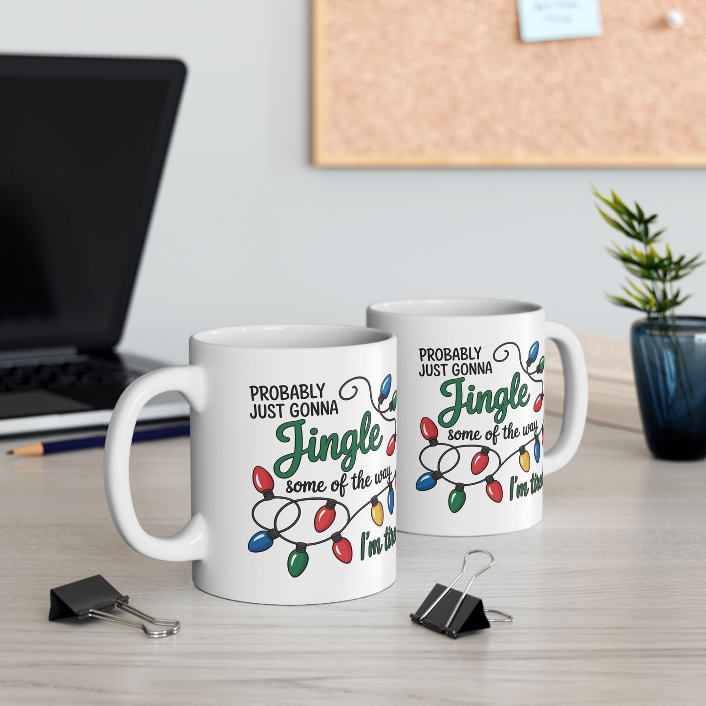 Funny Christmas Mug – “Probably Just Going to Live on Coffee & Christmas Lights” Ceramic Coffee Cup