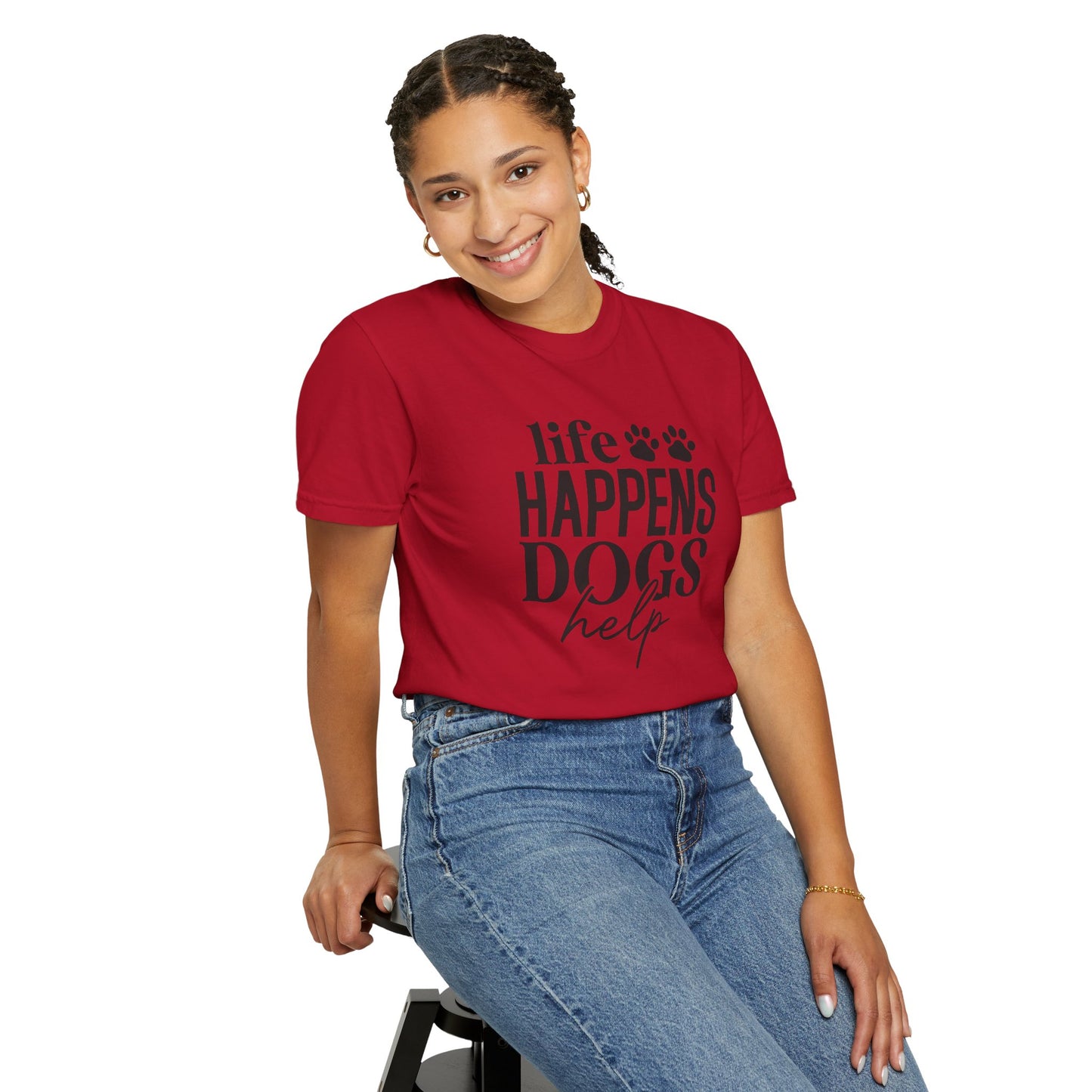Life Happens Dogs Help T-Shirt — Dog Lover Graphic Tee