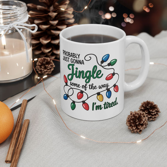 Funny Christmas Mug – “Probably Just Going to Live on Coffee & Christmas Lights” Ceramic Coffee Cup