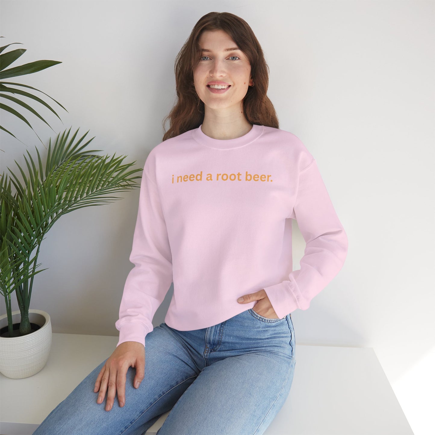 Crewneck Sweatshirt — "i need a root beer." Minimal Text Graphic, Cozy Casual Pullover