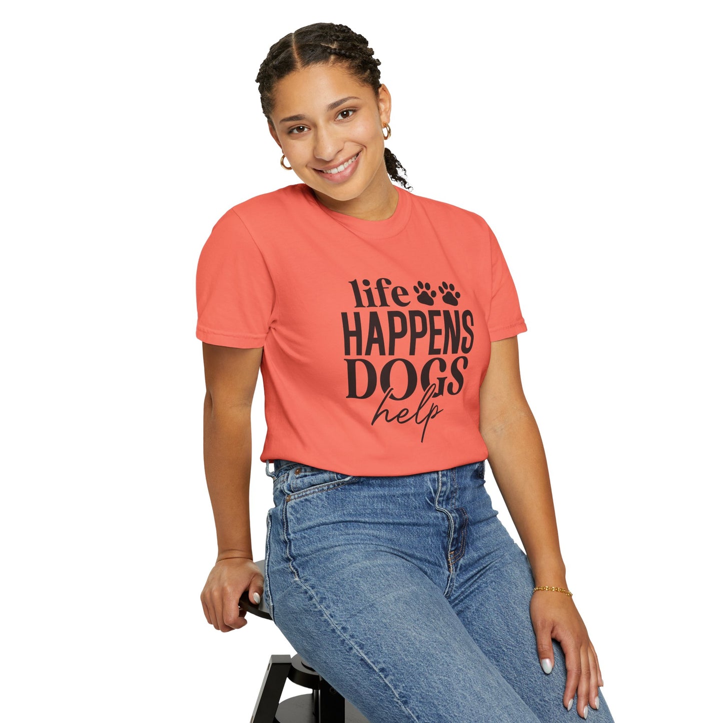 Life Happens Dogs Help T-Shirt — Dog Lover Graphic Tee